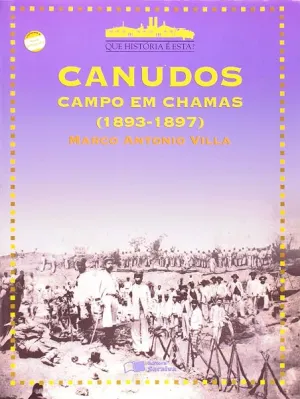 Capa de Canudos: Campo em Chamas (1893-1897)